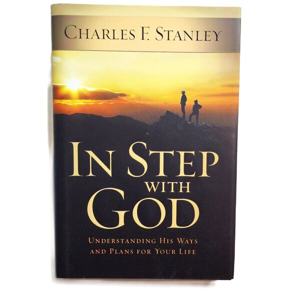 In Step with God: Understanding His Ways and Plans for Your Life by Stanley NEW - Picture 1 of 7